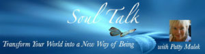 Soul Talk Patty Malek